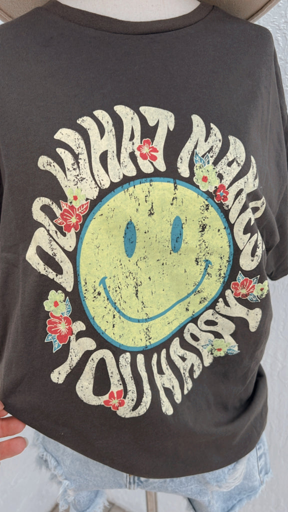 Do What Makes You Happy Tee