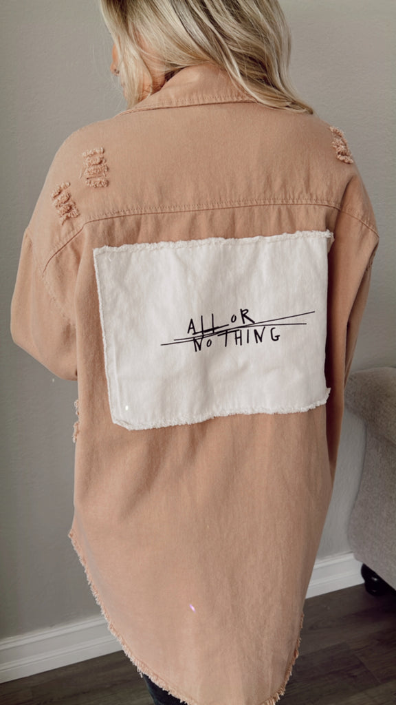 All Or Nothing Jacket